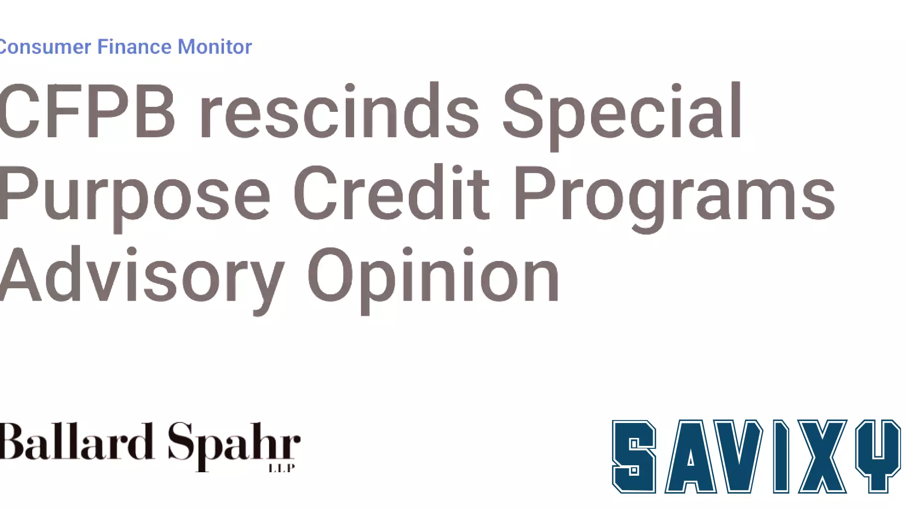 CFPB rescinds Special Purpose Credit Programs Advisory Opinion