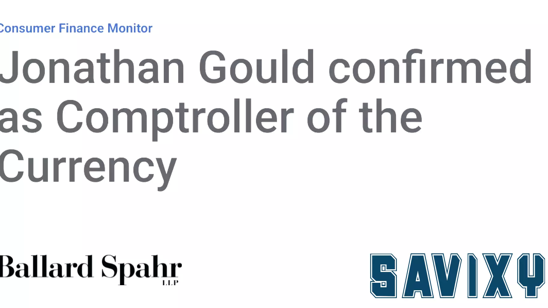Jonathan Gould Officially Appointed as Comptroller of the Currency