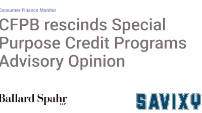 CFPB rescinds Special Purpose Credit Programs Advisory Opinion