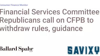 House Republicans Urge CFPB to Reconsider Recent Regulations